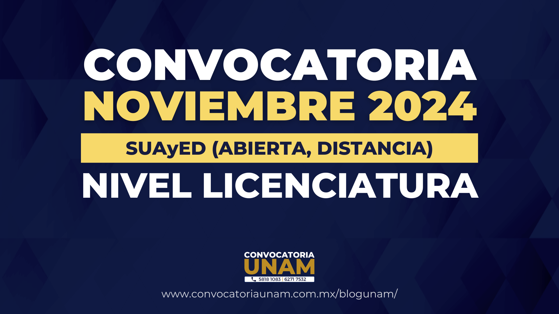 Convocatoria UNAM Noviembre 2024