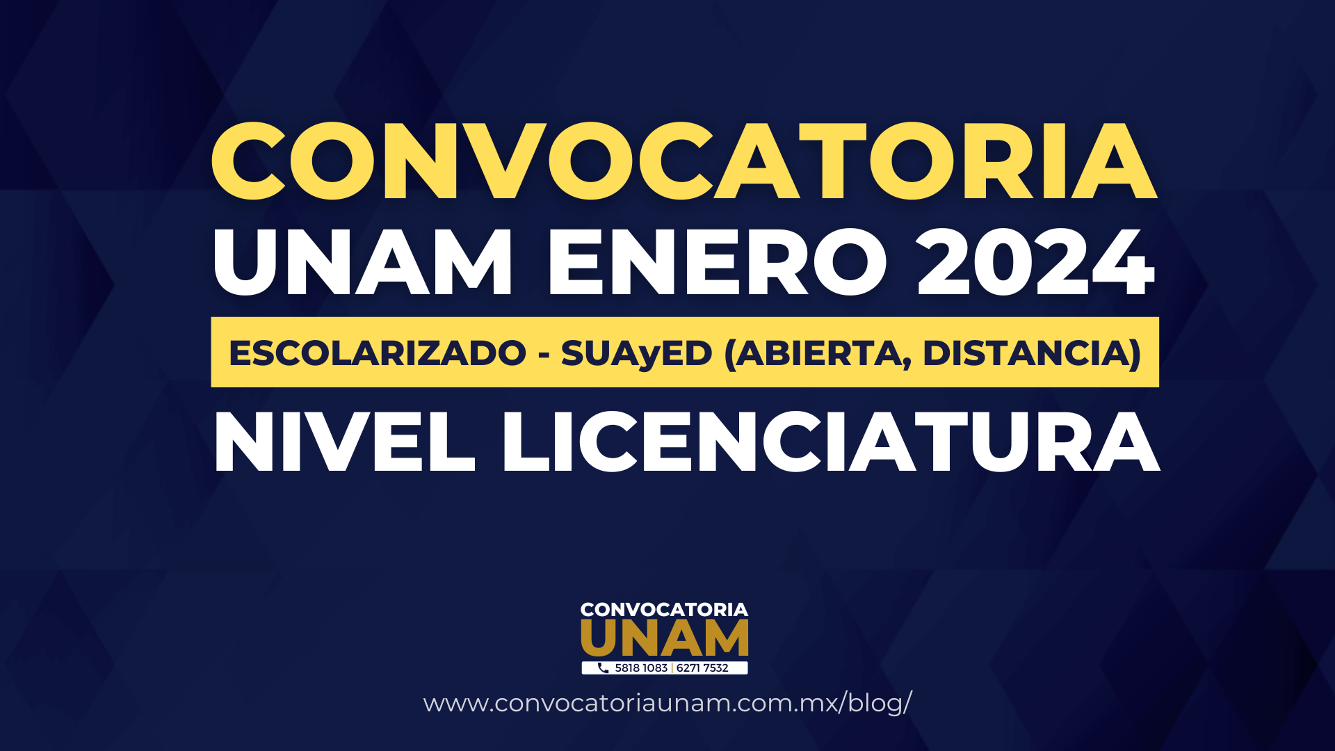 Convocatoria UNAM Enero 2024